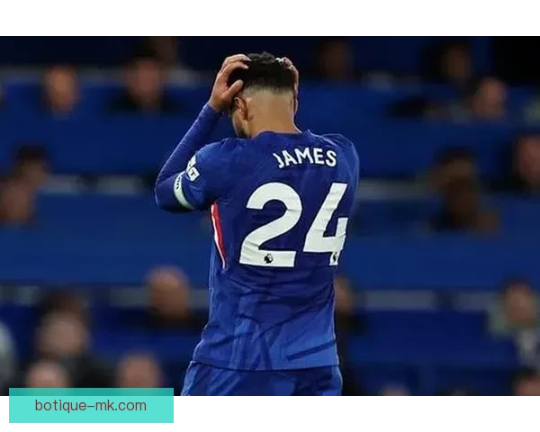 切尔西宣布队长詹姆斯再度遭遇腿筋撕裂伤情严重恐缺席多场比赛